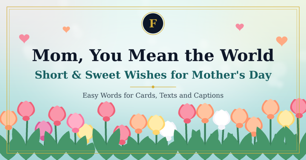Colorful tulips on a mint background, Mom you mean the world, short and sweet Mother's Day wishes