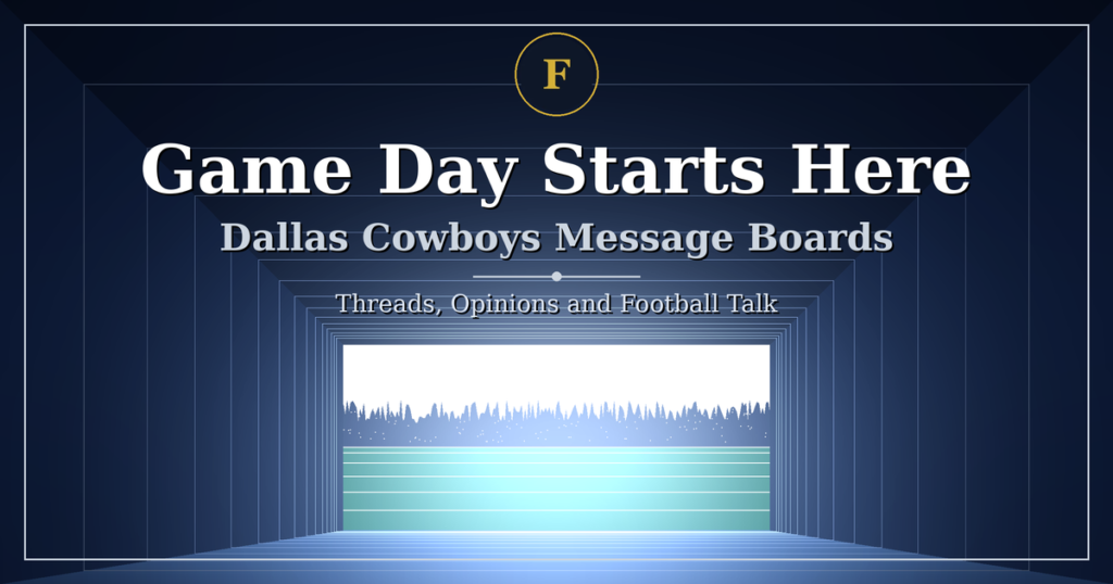Dallas Cowboys message boards banner with the text “Game Day Starts Here” over a stadium tunnel opening onto a football field